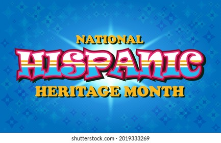 National Hispanic Heritage Month September 15 - October 15. Hispanic and Latino Americans culture. Background, poster, greeting card, banner design. Vector EPS 10