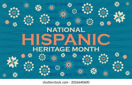 National Hispanic Heritage Month September 15 - October 15. Hispanic and Latino Americans culture. Background, poster, greeting card, banner design. Vector EPS 10