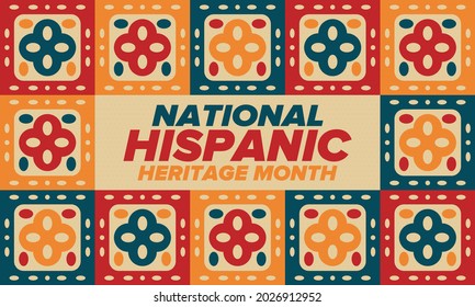 National Hispanic Heritage Month in September and October. Hispanic and Latino Americans culture. Celebrate annual in United States. Poster, card, banner and background. Vector illustration