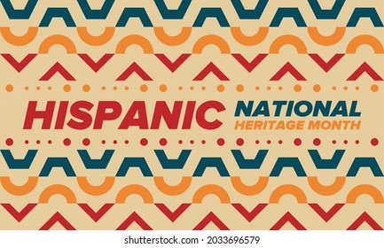 National Hispanic Heritage Month in September and October. Hispanic and Latino Americans culture. Celebrate annual in United States. Poster, card, banner and background. Vector illustration