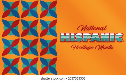 National Hispanic Heritage Month September 15 - October 15. Hispanic and Latino Americans culture. Background, poster, greeting card, banner design. Vector EPS 10