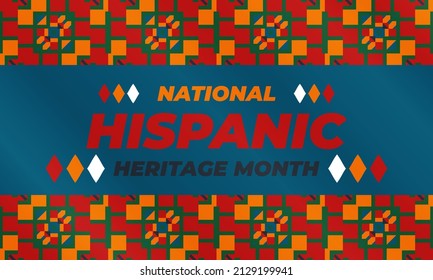 National Hispanic Heritage Month September 15 - October 15. Hispanic and Latino Americans culture. Background, poster, greeting card, banner design. Vector EPS 10