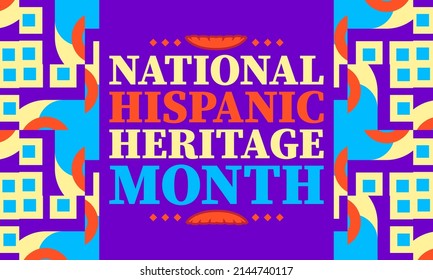 National Hispanic Heritage Month September 15 - October 15. Hispanic and Latino Americans culture. Background, poster, greeting card, banner design. Vector EPS 10