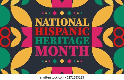 National Hispanic Heritage Month September 15 - October 15. Hispanic and Latino Americans culture. Background, poster, greeting card, banner design. Vector EPS 10