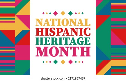 National Hispanic Heritage Month September 15 - October 15. Hispanic and Latino Americans culture. Background, poster, greeting card, banner design. Vector EPS 10