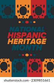 National Hispanic Heritage Month in September and October. Hispanic and Latino Americans culture. Celebrate annual in United States. Poster, card, banner and background. Vector illustration