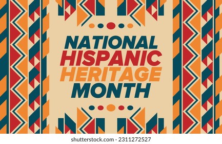 National Hispanic Heritage Month in September and October. Hispanic and Latino Americans culture. Celebrate annual in United States. Poster, card, banner and background. Vector illustration