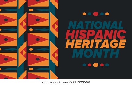 National Hispanic Heritage Month in September and October. Hispanic and Latino Americans culture. Celebrate annual in United States. Poster, card, banner and background. Vector illustration