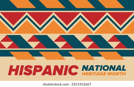 National Hispanic Heritage Month in September and October. Hispanic and Latino Americans culture. Celebrate annual in United States. Poster, card, banner and background. Vector illustration