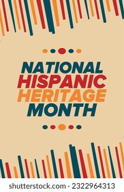 National Hispanic Heritage Month in September and October. Hispanic and Latino Americans culture. Celebrate annual in United States. Poster, card, banner and background. Vector illustration