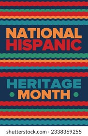 National Hispanic Heritage Month in September and October. Hispanic and Latino Americans culture. Celebrate annual in United States. Poster, card, banner and background. Vector illustration