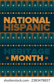 National Hispanic Heritage Month in September and October. Hispanic and Latino Americans culture. Celebrate annual in United States. Poster, card, banner and background. Vector illustration