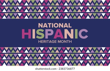 National Hispanic Heritage Month in September and October. Hispanic and Latino Americans culture. Celebrate annual in United States. Poster, card, banner and background. Vector illustration
