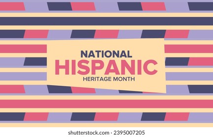 National Hispanic Heritage Month in September and October. Hispanic and Latino Americans culture. Celebrate annual in United States. Poster, card, banner and background. Vector illustration