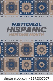 National Hispanic Heritage Month in September and October. Hispanic and Latino Americans culture. Celebrate annual in United States. Poster, card, banner and background. Vector illustration
