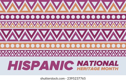 National Hispanic Heritage Month in September and October. Hispanic and Latino Americans culture. Celebrate annual in United States. Poster, card, banner and background. Vector illustration