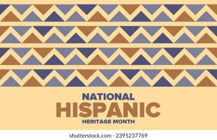 National Hispanic Heritage Month in September and October. Hispanic and Latino Americans culture. Celebrate annual in United States. Poster, card, banner and background. Vector illustration