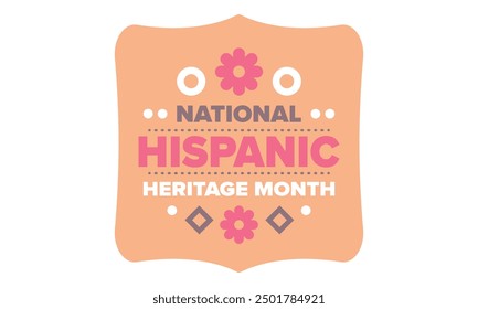 National Hispanic Heritage Month in September and October. Hispanic and Latino Americans culture. Celebrate annual in United States. Poster, card, banner and background. Vector illustration