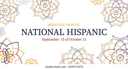 National Hispanic Heritage Month. Vector illustration. Greeting card, banner, flyer and background in bright colors with bright mandalas on a white background.