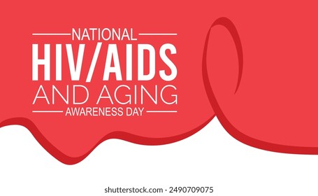 national hiv aids and aging awareness day  is observed every year on September.Holiday concept. background, placard, banner design template Vector illustration background design.
