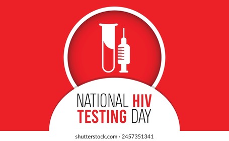 National HIV Testing Day every year in June. Template for background, banner, card, poster with text inscription.