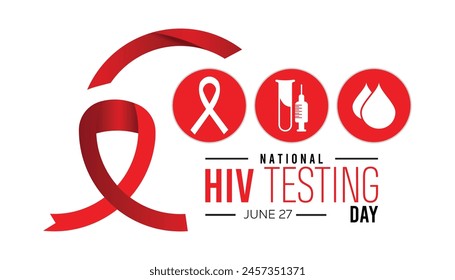 National HIV Testing Day every year in June. Template for background, banner, card, poster with text inscription.