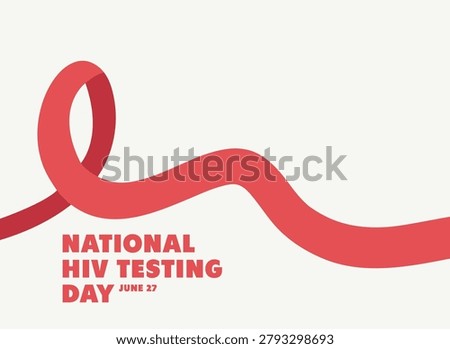 National HIV Testing Day on June 27 greeting card with awareness red ribbon concept. Eps 10.