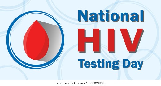 National HIV Testing Day is traditionally celebrated annually on June 27 to increase public awareness of sexually transmitted diseases and the importance of their prevention. All elements are isolated