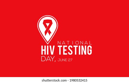 National HIV Testing Day Vector Banner Observed on June 27 Every Year. Awareness Campaign Vector Background, Banner, Poster, Card Template.