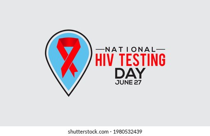 National HIV Testing Day Vector Banner Observed on June 27 Every Year. Awareness Campaign Vector Background, Banner, Poster, Card Template.