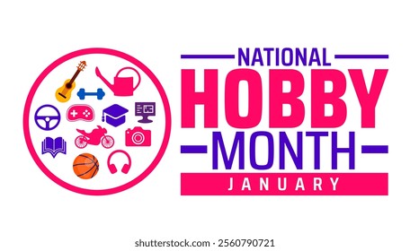 National Hobby Month background, banner or poster design template. observed every year in January. Holiday concept. Use to any Template, card, poster, placard, template.