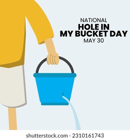 National Hole In My Bucket Day, Hole In My Bucket Day, Hole In My Bucket, Flat illustartion style, on white background to commemorate National Hole In My Bucket Day