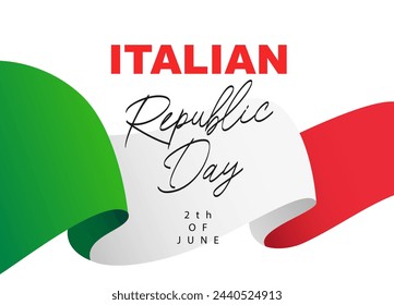 National holiday - June 2 - Day of the Republic of Italy. The flag of Italy. Stylish lettering. Vector illustration on a white background.