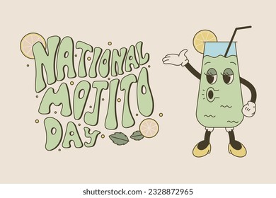 National holiday mojito day. Funny Groovy glass with cocktail and drinking straw, old cartoon style. Vector retro banner or postcard with hand lettering.