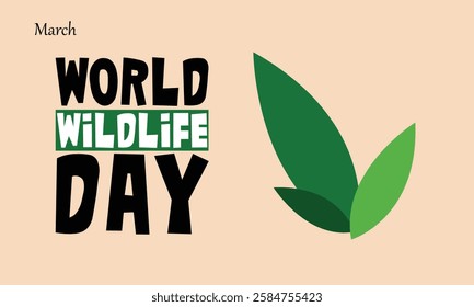 National holiday on march, world wildlife day illustrations.