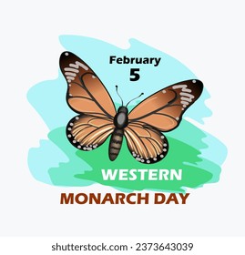 National Holidays. February 5 Western Monarch Day poster. Vector art illustration