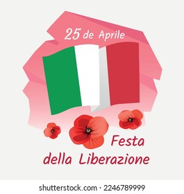 National Holidays. Festa Della Liberazione. April 25 Italy  Liberation Day poster (inscriptions in Italian)     