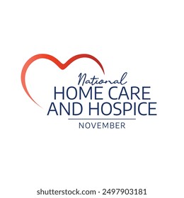 National Home Care and Hospice Month vector design template good for celebration usage. National Home Care and Hospice Month design. flat design. eps 10.
