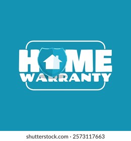 National Home Warranty Day to celebrate on February 10th. A shield with a house icon and bold text on turquoise background.