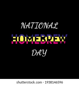 National Homebrew Day . Geometric design suitable for greeting card poster and banner