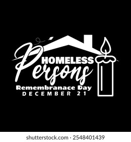 National Homeless Person Remembrance Day is observed on December 21st. Illustration of a house roof and a candle to remember and honor those who died while homeless.