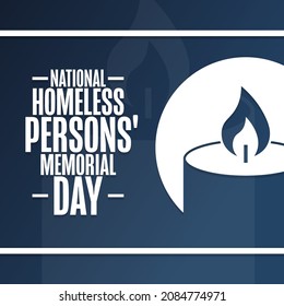 National Homeless Persons' Memorial Day. Holiday concept. Template for background, banner, card, poster with text inscription. Vector EPS10 illustration