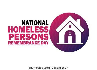 National Homeless Persons Remembrance Day vector illustration. Holiday concept. Template for background, banner, card, poster with text inscription.