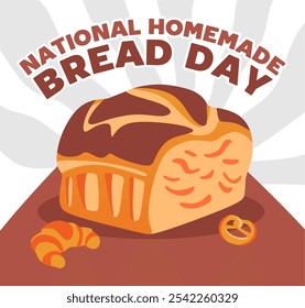 National Homemade Bread Day with delicious home made bread