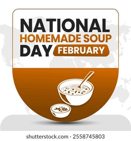 NATIONAL HOMEMADE SOUP DAY social media post Vector Illustration on february