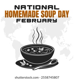 NATIONAL HOMEMADE SOUP DAY social media post Vector Illustration on february