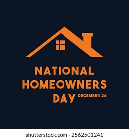 National Homeowners Day. December 26. Eps 10.