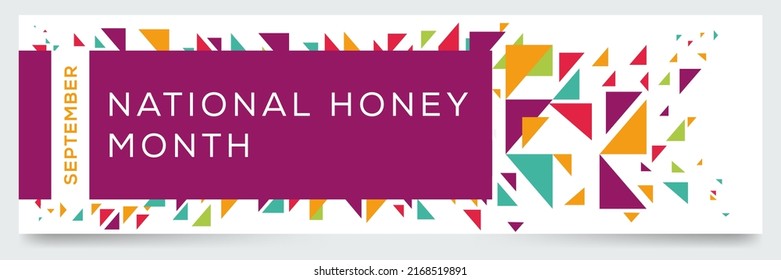 National Honey Month, held on September.