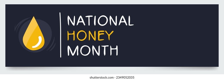 National Honey Month, held on September.