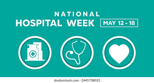 National Hospital Week. Hospital, stethoscope and heart. Great for cards, banners, posters, social media and more. Light blue background.